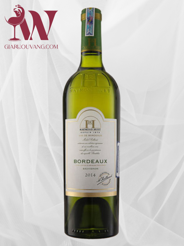VANG PHÁP BORDEAUX RAYMOND HUET SEMILLON SAUVIGNON