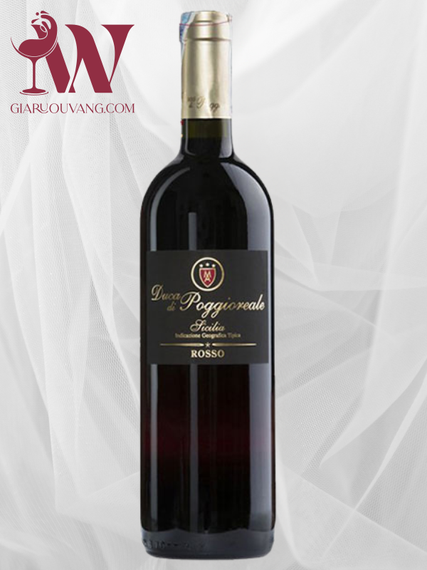 VANG Ý DUCA DI POGGIOREALE ROSSO-RẺ NHẤT